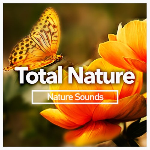 Nature Sounds - Total Nature - 2019