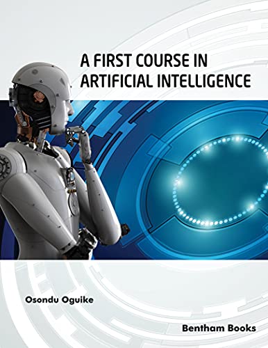 A First Course in Artificial Intelligence, 1st Edition