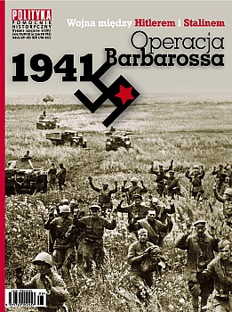 Pomocnik historyczny Polityki - "Operacja Barbarossa"