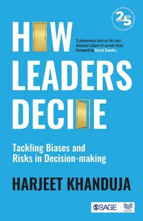 How Leaders Decide Tackling Biases and Risks in Decision-making