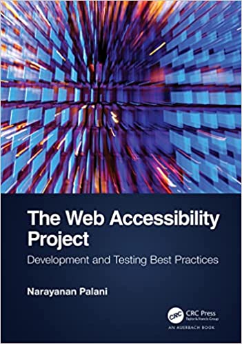 The Web Accessibility Project Development and Testing Best Practices