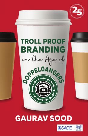 Troll Proof Branding in the Age of Doppelgangers
