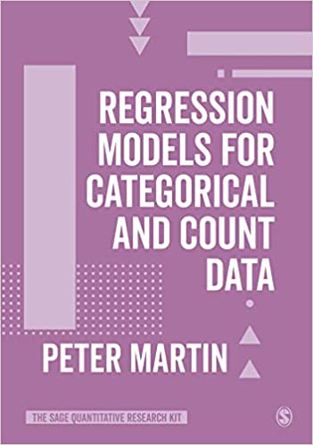 Regression Models for Categorical and Count Data (The SAGE Quantitative Research Kit)