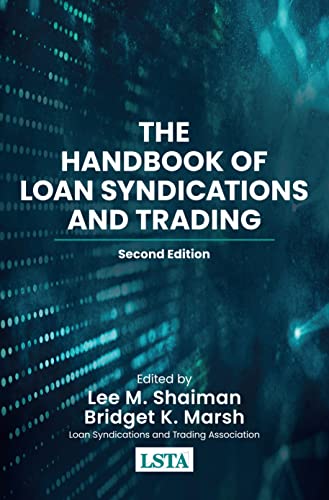 The Handbook of Loan Syndications and Trading, 2nd Edition