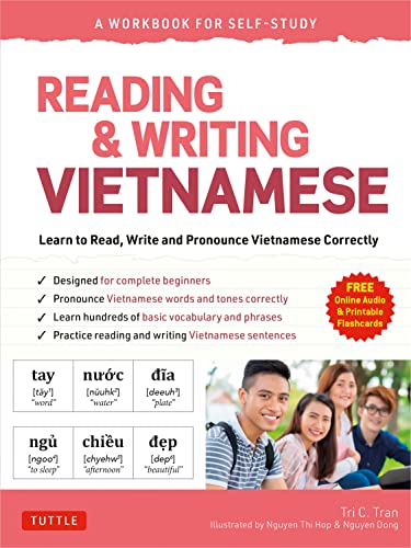 Reading & Writing Vietnamese A Workbook for Self-Study Learn to Read, Write and Pronounce Vietnamese Correctly