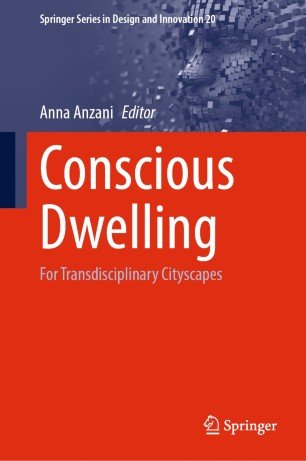 Conscious Dwelling For Transdisciplinary Cityscapes