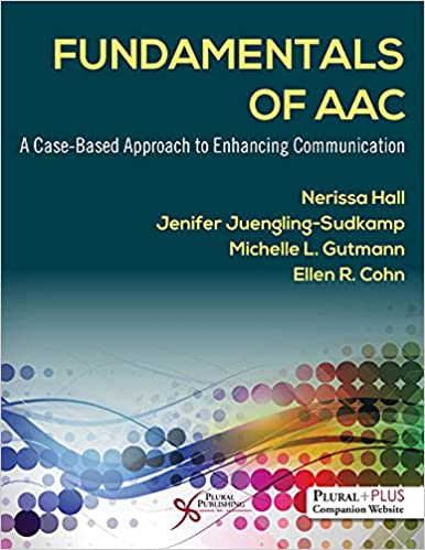 Fundamentals of AAC A Case-Based Approach to Enhancing Communication