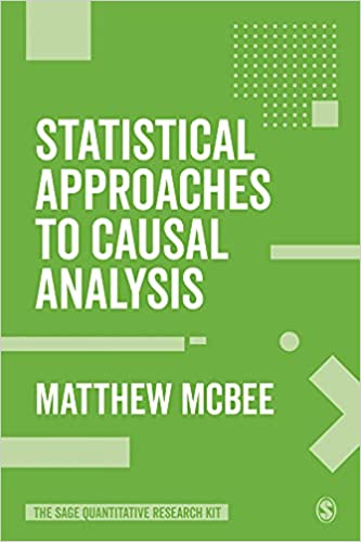 Statistical Approaches to Causal Analysis (The SAGE Quantitative Research Kit)