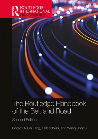 The Routledge Handbook of the Belt and Road, 2nd Edition