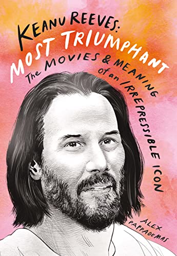 Keanu Reeves Most Triumphant The Movies and Meaning of an Irrepressible Icon