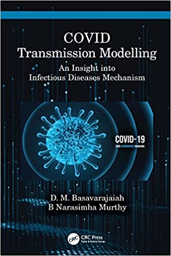 Covid Transmission Modeling An Insight Into Infectious Diseases Mechanism