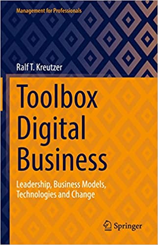 Toolbox Digital Business Leadership, Business Models, Technologies and Change (Management for Professionals)