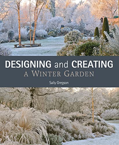 Designing and Creating a Winter Garden