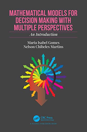 Mathematical Models for Decision Making with Multiple Perspectives An Introduction