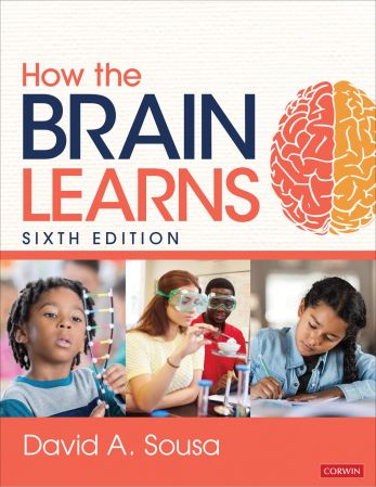 How the Brain Learns, 6th Edition
