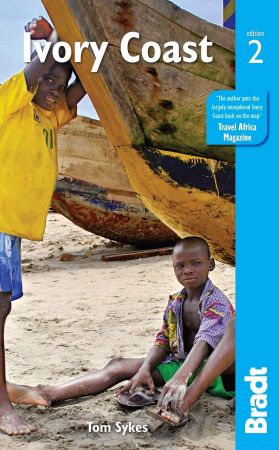 Ivory Coast (Bradt Travel Guide), 2nd Edition