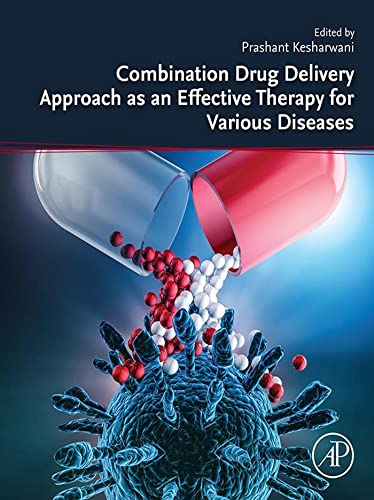 Combination Drug Delivery Approach As an Effective Therapy for Various Diseases
