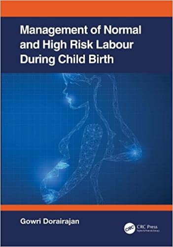 Management of Normal and High-risk Labour During Childbirth