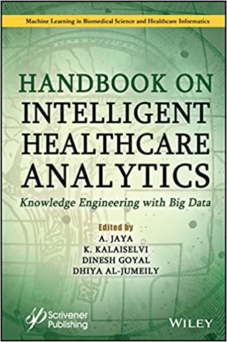 Handbook on Intelligent Healthcare Analytics  Knowledge Engineering with Big Data