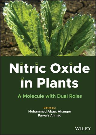 Nitric Oxide in Plants  A Molecule with Dual Roles