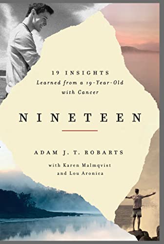 Nineteen 19 Insights Learned from a 19-year-old with Cancer