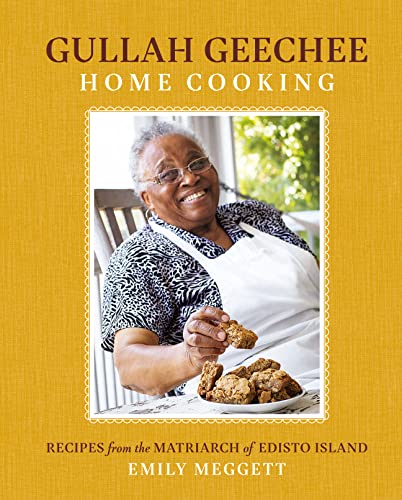 Gullah Geechee Home Cooking Recipes from the Matriarch of Edisto Island
