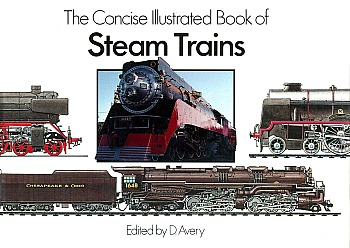 The Concise Illustrated Book of Steam Trains HQ