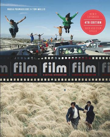 Film A Critical Introduction, 4th Edition