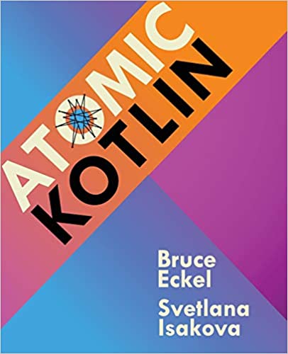 Atomic Kotlin (Final Release)