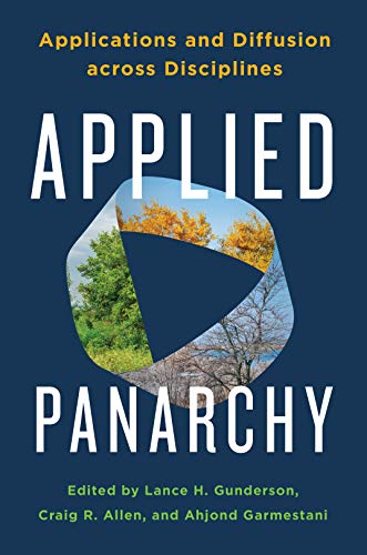Applied Panarchy Applications and Diffusion across Disciplines