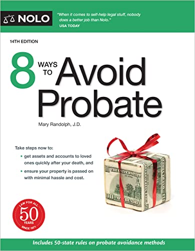 8 Ways to Avoid Probate, 14th Edition