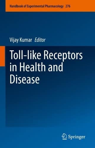 Toll-like Receptors in Health and Disease (Handbook of Experimental Pharmacology)