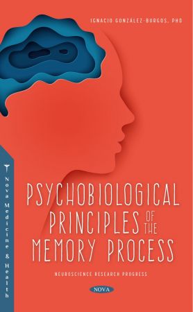 Psychobiological Principles of the Memory Process