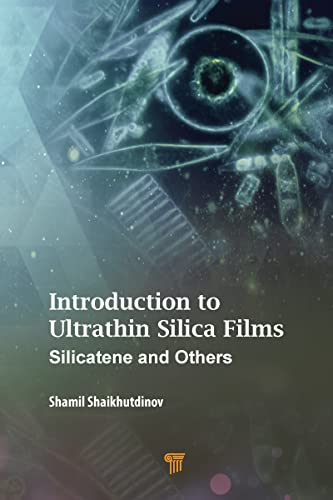 Introduction to Ultrathin Silica Films Silicatene and Others