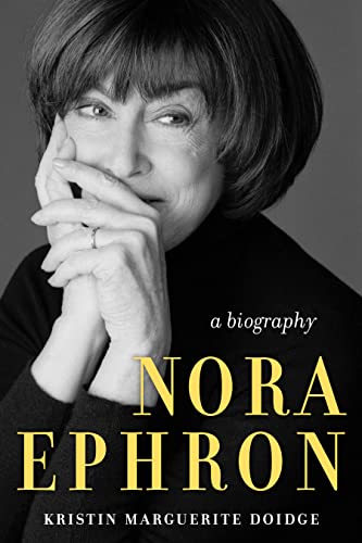 Nora Ephron A Biography