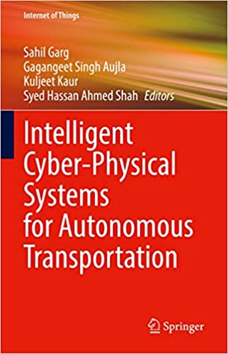 Intelligent Cyber-Physical Systems for Autonomous Transportation (Internet of Things)