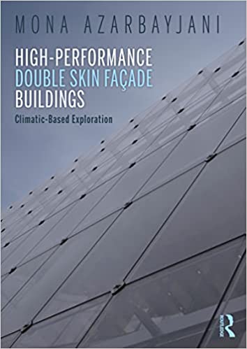 High-Performance Double Skin Façade Buildings Climatic-Based Exploration