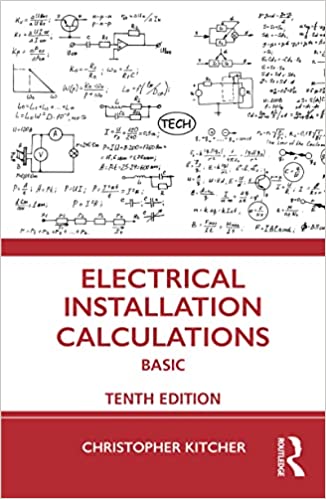 Electrical Installation Calculations Basic, 10th Edition