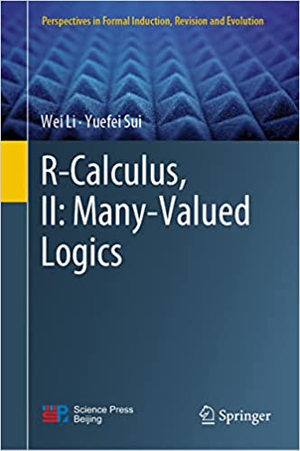 R-Calculus, II Many-Valued Logics