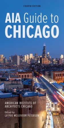 AIA Guide to Chicago, 4th Edition