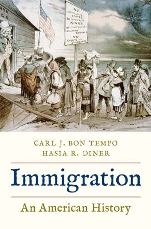 Immigration An American History
