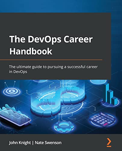 The DevOps Career Handbook The ultimate guide to pursuing a successful career in DevOps
