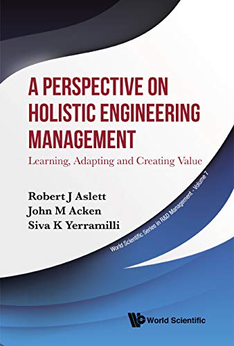 A Perspective on Holistic Engineering Management