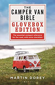 The Camper Van Bible The Glovebox Edition