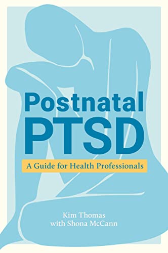 Postnatal PTSD  A Guide for Health Professionals