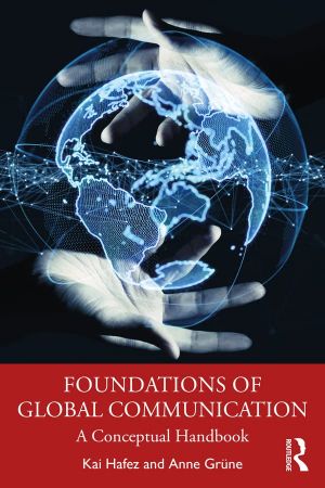 Foundations of Global Communication A Conceptual Handbook