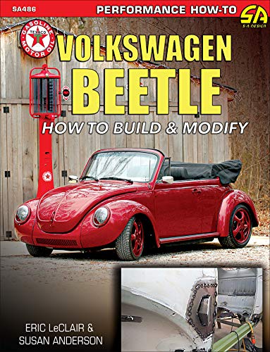 Volkswagen Beetle How to Build & Modify