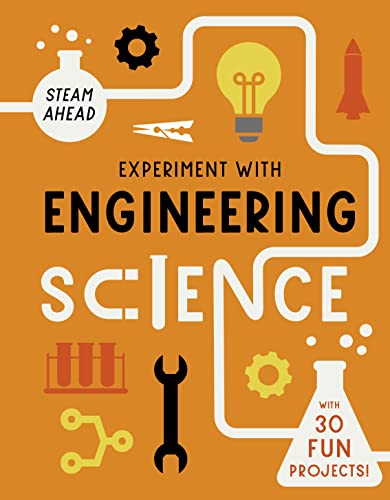Experiment with Engineering Fun projects to try at home (STEAM Ahead)