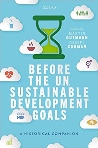 Before the un Sustainable Development Goals  A Historical Companion