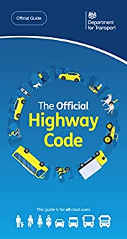 The Offical Highway Code - 2022 edition DVSA Safe Driving for Life Series